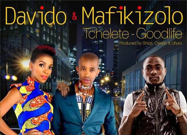 Davido & Mafikizolo – Tchelete (Good Life)